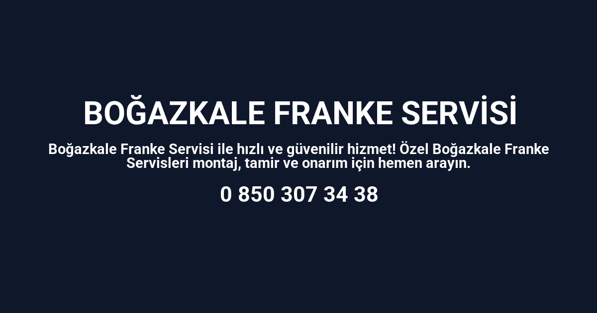 Boğazkale Franke Servisi